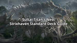 Used in a wide array of industries. Sultai Titan S Nest Strixhaven Standard Deck Guide Standard Mtg Arena Zone