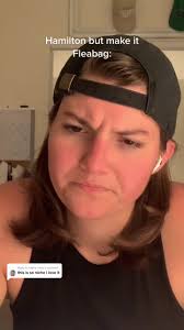 Hamilton, Fleabag, & The Constitution: A Hilarious Breakdown