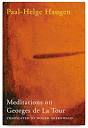 Meditations on Georges de La Tour by Paal-Helge Haugen, translated ...