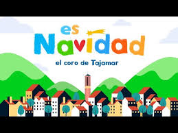 Letra de coros de adoración de iglesias evangélicas pentecostales. Villancico 2020 Del Coro De Tajamar Es Navidad Tajamar