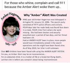 The hope behind an amber alert is that the more people who are aware of a possibly abducted child, the quicker the child will be found and returned home. Sa Cm Ec On Twitter Let S Never Forget Why Amber Alert Was Created Amberalert
