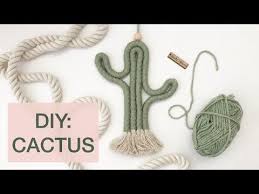 Diy Macrame Cactus How To Make A Cactus Yarn Cactus Tutorial Step By Step Youtube Rope Crafts Diy Macrame Patterns Tutorials Macrame Projects