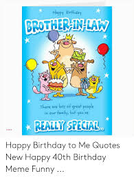 Funny birthday greetings for younger brother. 40th Birthday Quotes For Husband Funny Greeting Cards Near Me