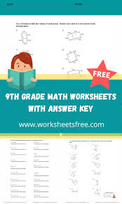 Fortunately, i went to a large high school so my class section was all freshman. 9th Grade Math Worksheets With Answer Key Grade 9 Worksheets Free