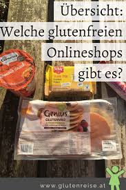 Ubersicht Welche Glutenfreien Online Shops Gibt Es Glutenfrei Einkaufen Glutenfreie Lebensmittel Glutenfrei