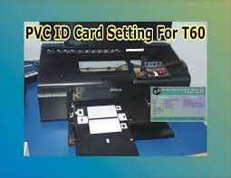 Epson stylus photo t60 free driver download the print functions of the epson t60 single function photo printer supports a4 sized paper and features a most print resolution goes up to 5760 x 1440 dpi. How To Print Pvc Id Card With Epson T60 Printer Al Fareed Services