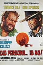 This list contains movies from both actors as a duo as well as their solo projects. All Bud Spencer Terence Hill Movies They Have Done Together Imdb