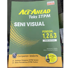To all students who are taking psv as a elective subject and also the teachers. Ace Ahead Teks Stpm Seni Visual Penggal 1 2 3 Edisi 3 Shopee Malaysia