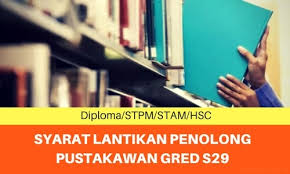 Begitu juga untuk peperiksaan online pembantu pustakawan gred s19. Deskripsi Tugas Penolong Pustakawan Gred S29 Jawatan Kosong