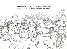 La batalla de puebla enfrentó a los ejércitos de méxico, gobernado entonces por benito juárez, y al del segundo imperio francés de napoleón iii. 5 De Mayo Historia Para Ninos Jugar Y Colorear
