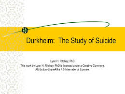 Durkheim Suicide.2022.ritchey.pptx