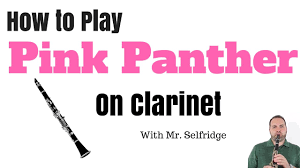 The pink panther 2006 film wikipedia. Pink Panther Tutorial Clarinet