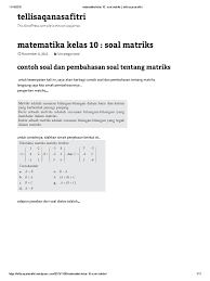 Contoh soal matriks penjumlahan pengurangan perkalian dan. Contoh Soal Matriks Dan Jawabannya Kelas 11 Contoh Soal Terbaru