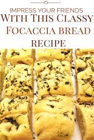 The Six Step Homemade Focaccia That Slays The Appetizer Game Focaccia Recipes Savoury Food