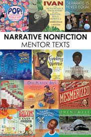 Click Through To See My Favorite Mentor Texts To Use During Narrative Nonfiction Lessons Great Read Aloud Mentor Texts Nonfiction Lessons Writing Mentor Texts