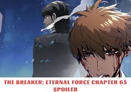 The Breaker: Eternal Force Chapter 65 Spoiler, Release Date, Recap, Raw  Scans 10/2023