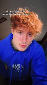 Hey Everyone, Jesus loves you #ginger