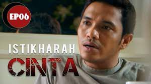 Istikharah cinta | episod 1. Istikharah Cinta Episod 6 Youtube