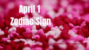 Leo and sagittarius as they tend to share the same vision of life. April 1 Zodiac Sign Horoscope Compatibility Personality Love Career