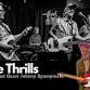 The Thrills W/ Johnny Spampinato