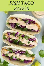 The creamy avocado cilantro sauce is the perfect cool and creamy dipping sauce. Fish Taco Sauce Fish Taco Sauce Taco Sauce Grilled Fish Tacos