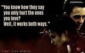 Mom's are special people in our lives. 24 Fight Blub Quotes 24 Best Fight Club Dialogues