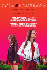 Thoroughbreds New Clip And Movie Poster Https Teaser Trailer Com Movie Thoroughbred You Ever Thought About Jus Thoroughbred Movie Thoroughbred New Clip