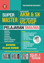 Soal to bahasa indonesia smk 2019. Jual Buku Super Master Persiapan Akm Dan Sk Pendalaman Materi Us Usp Pelajaran Sma Ma Kelas X Soshum Oleh Tim Quantum Research Gramedia Digital Indonesia