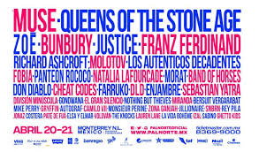 Talento internacional con bandas y artistas ya consagrados como muse, queens of the stone age, justice, enrique bunbury, franz ferdinand, richard ashcroft, band of horses, don diablo, los. 20 Y 21 De Abril Parque Fundidora Tecate Pal Norte 2018 Monterrey N L Plana Mayor Prensa