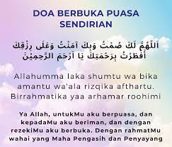 Doa buka puasa ramadhan adalah amalan yang disunahkan untuk menambah pahala bagi yang berpuasa. Niat Puasa Ramadhan Dan Doa Berbuka Puasa