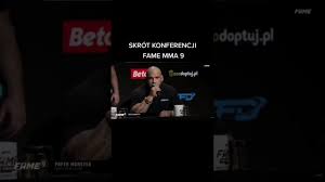 Jednak fame mma typowanie ma. Skrot Konferencji Fame Mma 9 Yyyy Youtube
