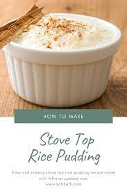 Easy Rice Pudding Recipe With Cooked Rice Stove Top Recipe Easy Rice Pudding Rice Pudding Recipe Pudding Recipes