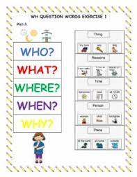 In this language arts worksheet your child learns the best words to start questions. Wh Questions Worksheets And Online Exercises