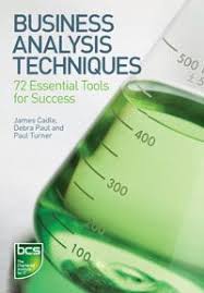 Business Analysis Techniques 72 Essential Tools For Success Http Www Tykans Com Business Analysis Business Analyst Career Business Analyst