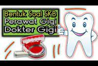 Check spelling or type a new query. Contoh Soal Cpns Perawat Gigi Icpns