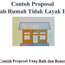 Maybe you would like to learn more about one of these? Contoh Proposal Rehab Rumah Tidak Layak Huni Yang Baik Dan Benar