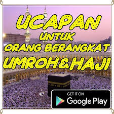 Doa orang yang ingin pergi berziarah ke orang yang ditinggalkan Kata Bijak Pergi Haji Cikimm Com
