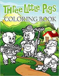 Kids will love the imaginary play time they can have with this much loved kids story. Three Little Pigs Coloring Book The Pigs Big Bad Wolf Coloring Pages For Children To Color Bertok Mark 9798671128314 Amazon Com Books