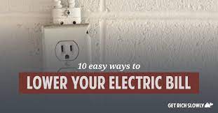 10 Easy Ways To Lower Your Electric Bill