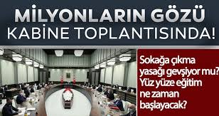 Kabine toplantısının tarihi belli oldu, vatandaşlar yeni kararlar nelerdir, yeni kısıtlamalar olacak mı, kısıtlamalar kalkacak mı. Sokaga Cikma Yasagi Gevsiyor Mu Yilin Ilk Kabine Toplantisi Bugun Genel Haberleri
