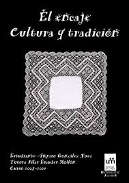 Encajes de bolillos y picados recientes. Encaje Cultura Y Tradicion Universitat Per A Majors