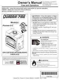 Maybe you would like to learn more about one of these? Quadra Fire Pioneer Ii C Owner S Manual Pdf Download Manualslib