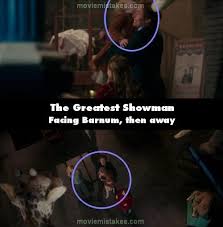 Displaying 22 questions associated with risk. The Greatest Showman 2017 Movie Mistake Picture Id 298076