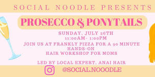 Prosecco & Ponytails