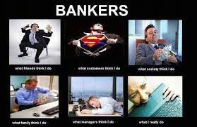 While working some 40 to 50 hours a week, we get the chance to improve ourselves and get better at what we do. Funny Banker Jokes