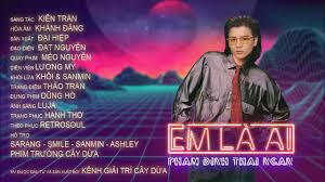 Nhưng lúc đó, anh nghĩ cảm giác của mình chỉ là vì mình muốn làm bad boy thôi. Em La Ai Pháº¡m Ä'inh Thai Ngan Cover Youtube