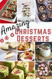 60 Festive Christmas Desserts Christmas Desserts Christmas Desserts Easy Dessert Recipes