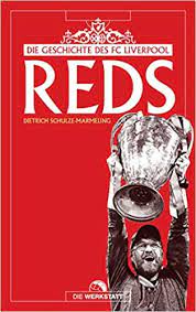 Anfield road, liverpool fc, stadium, football wappen fussball abzeichen fußball logos weltfußball. Reds Die Geschichte Des Fc Liverpool Schulze Marmeling Dietrich Hesse Uli Schacherl Benjamin Wuhrer Pit Ablinger Moritz Beyer Bernd Grune Hardy Oberschelp Malte Amazon De Bucher