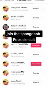 We would like to show you a description here but the site won't allow us. Join Spongebob Popsicle Cult Spongebobpopsicle Cult Fyp