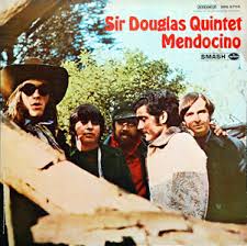 Which CD:s from Doug Sahm/Sir Douglas Quintet are mandatory?